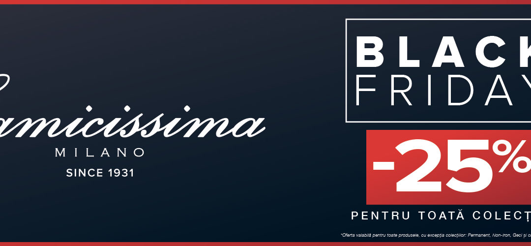 CAMICISSIMA – Black Friday cu 25% discount